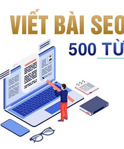 Bài viết SEO - Viết thuê Content - 500 từ - CW2