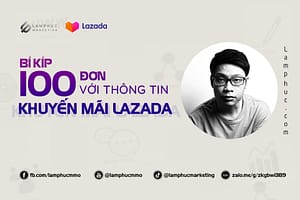 khuyến mãi lazada tăng 100 đơn