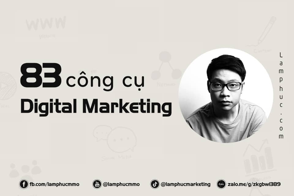 83 công cụ digital marketing